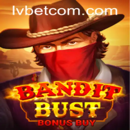 BanditBustBonusBuy at LVBET Casino: A Thrilling Gaming Experience