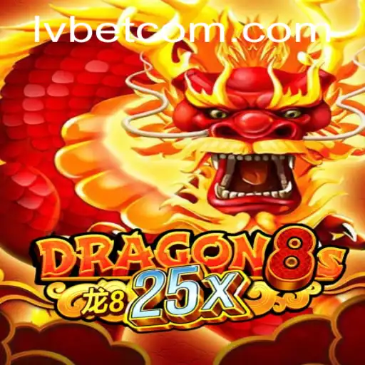 Explore the Thrilling World of Dragon8s25x at LVBET Casino