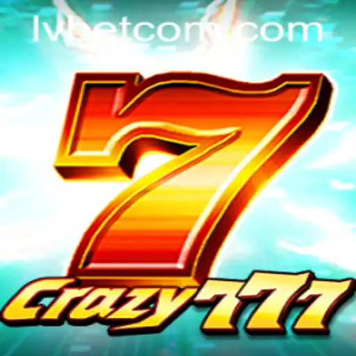 Exploring the Thrilling World of Crazy777 at LVBET Casino