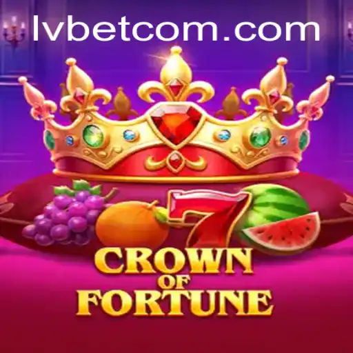 Exploring CrownofFortune at LVBET Casino: A Comprehensive Guide