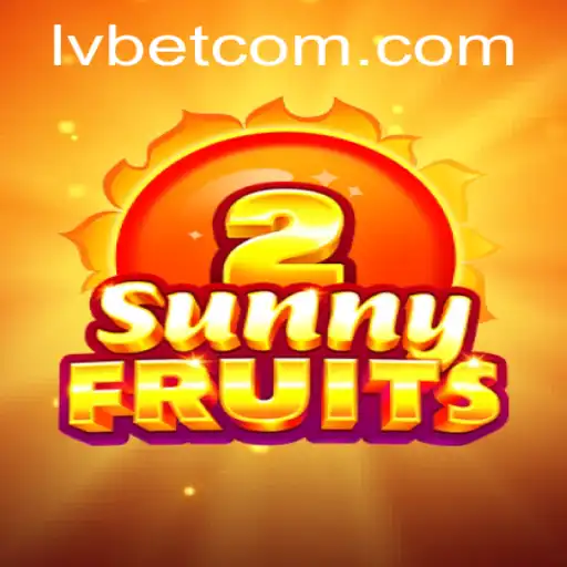 Explore the Exciting World of SunnyFruits2 at LVBET Casino