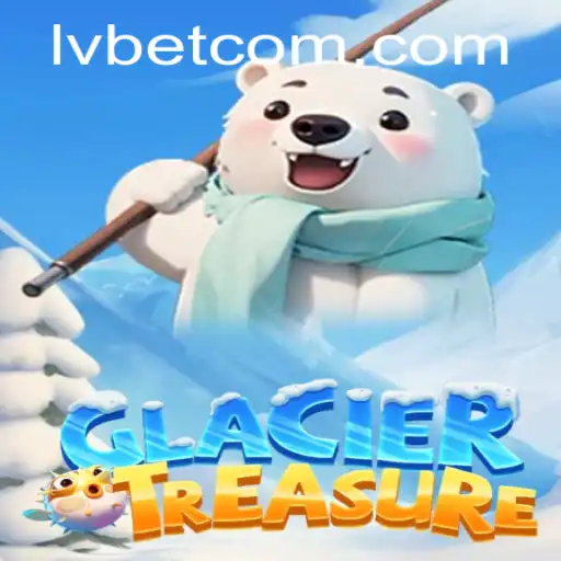 Exploring the Thrilling World of GlacierTreasure at LVBET Casino