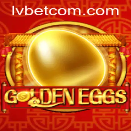 Experience the Thrill of GoldenEggs at LVBET Casino