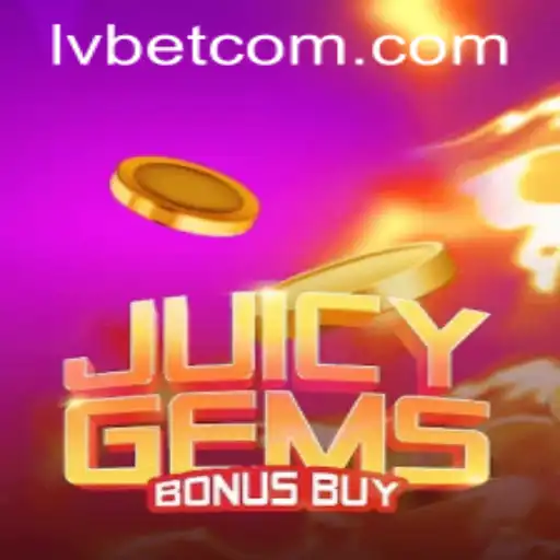 Discover the Thrilling World of JuicyGemsBonusBuy at LVBET Casino