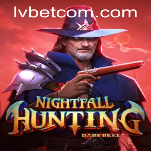 Embark on a Thrilling Adventure with NightfallHunting at LVBET Casino