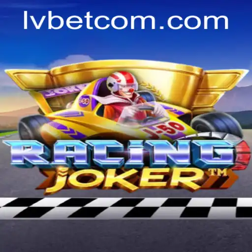 Experience the Thrill of RacingJoker at LVBET Casino