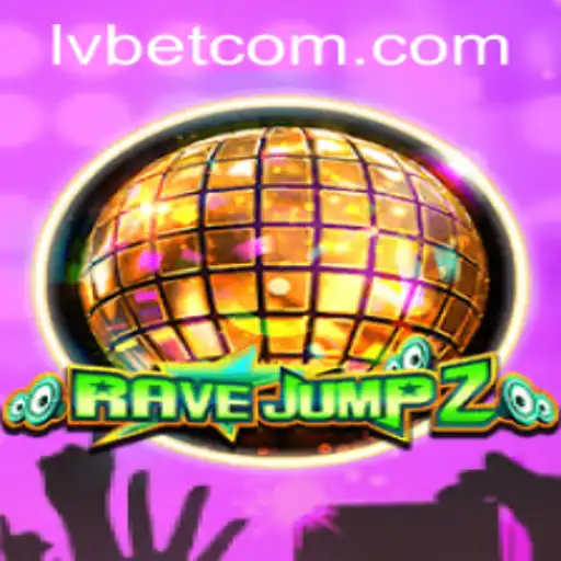 RaveJump2: An Exciting Casino Adventure at LVBET Casino