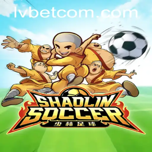 Experience the Energy of ShaolinSoccer at LVBET Casino