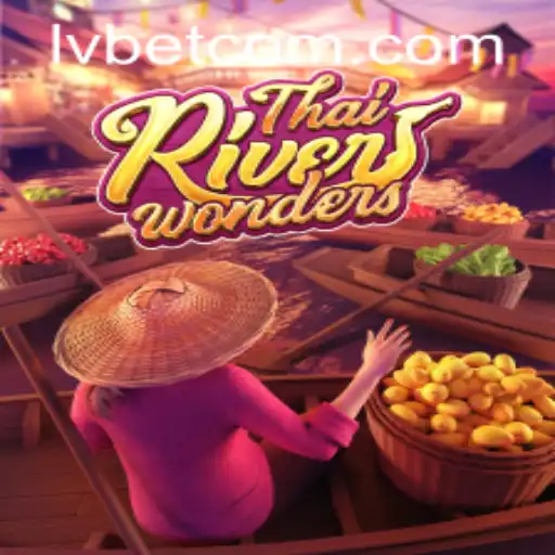 Exploring ThaiRiverWonders: A Unique Slot Game Available at LVBET Casino